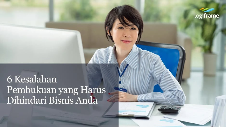 6 Kesalahan Pembukuan yang Harus Dihindari Bisnis Anda-converted-from-png