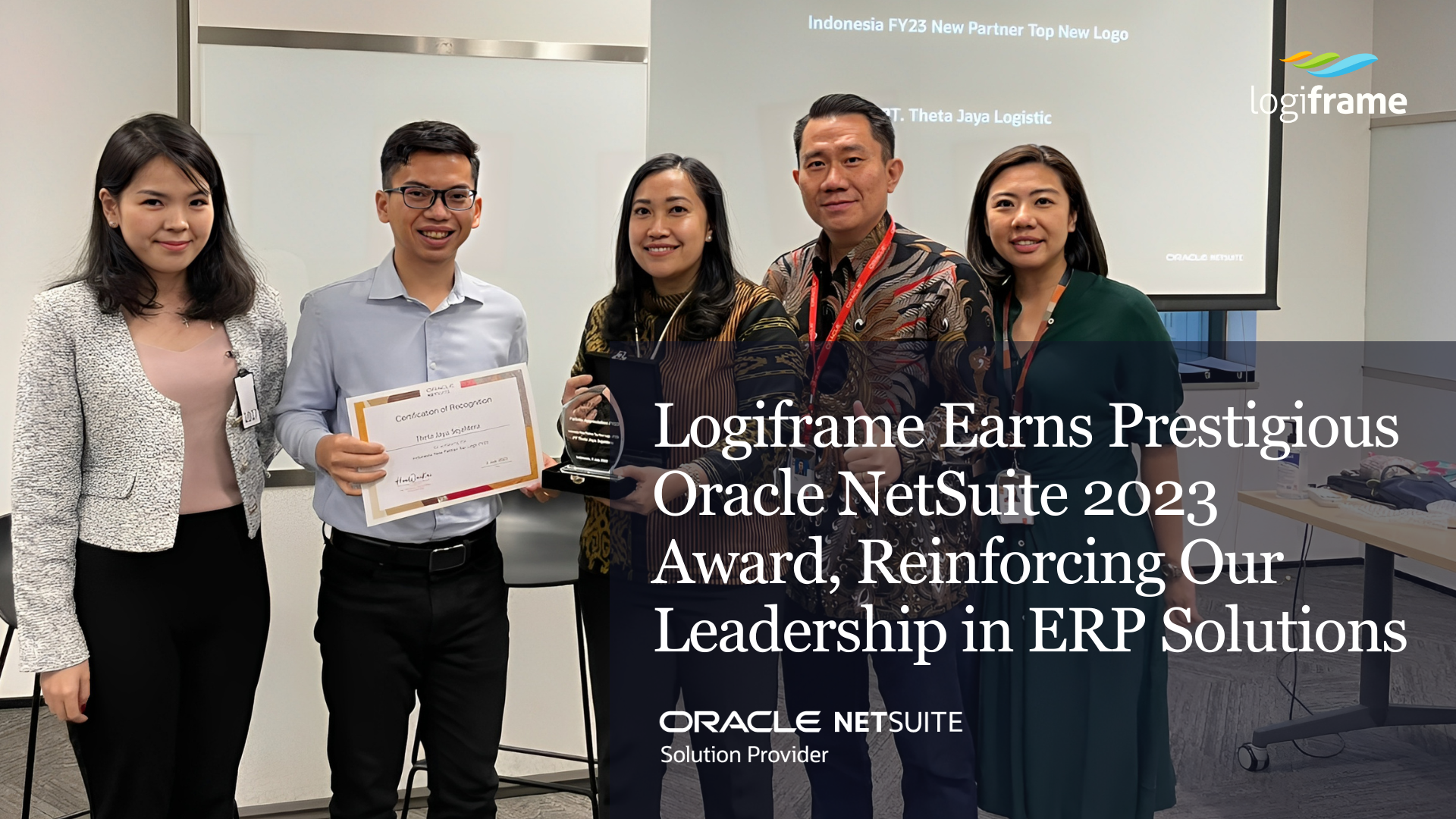 Logiframe Earns Prestigious Oracle NetSuite 2023 Award, Reinforcing Our Leadership in ERP Solutions