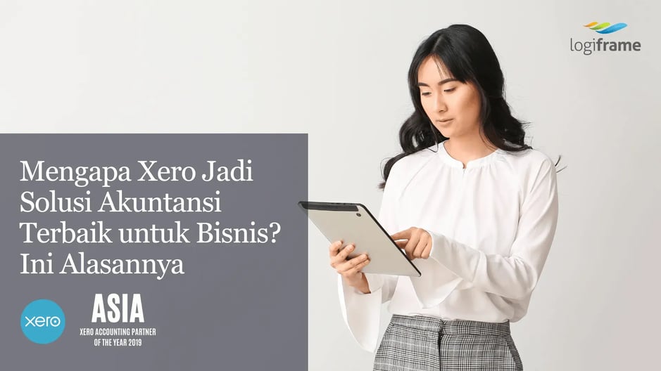 Mengapa Xero Jadi Solusi Akuntansi Terbaik untuk Bisnis Ini Alasannya