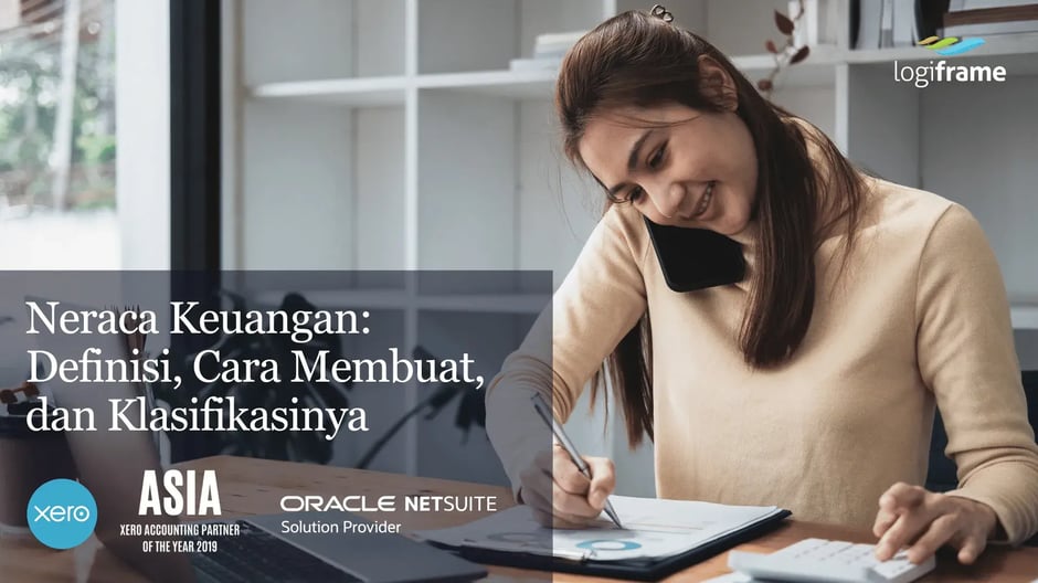 Neraca Keuangan Definisi, Cara Membuat, dan Klasifikasinya