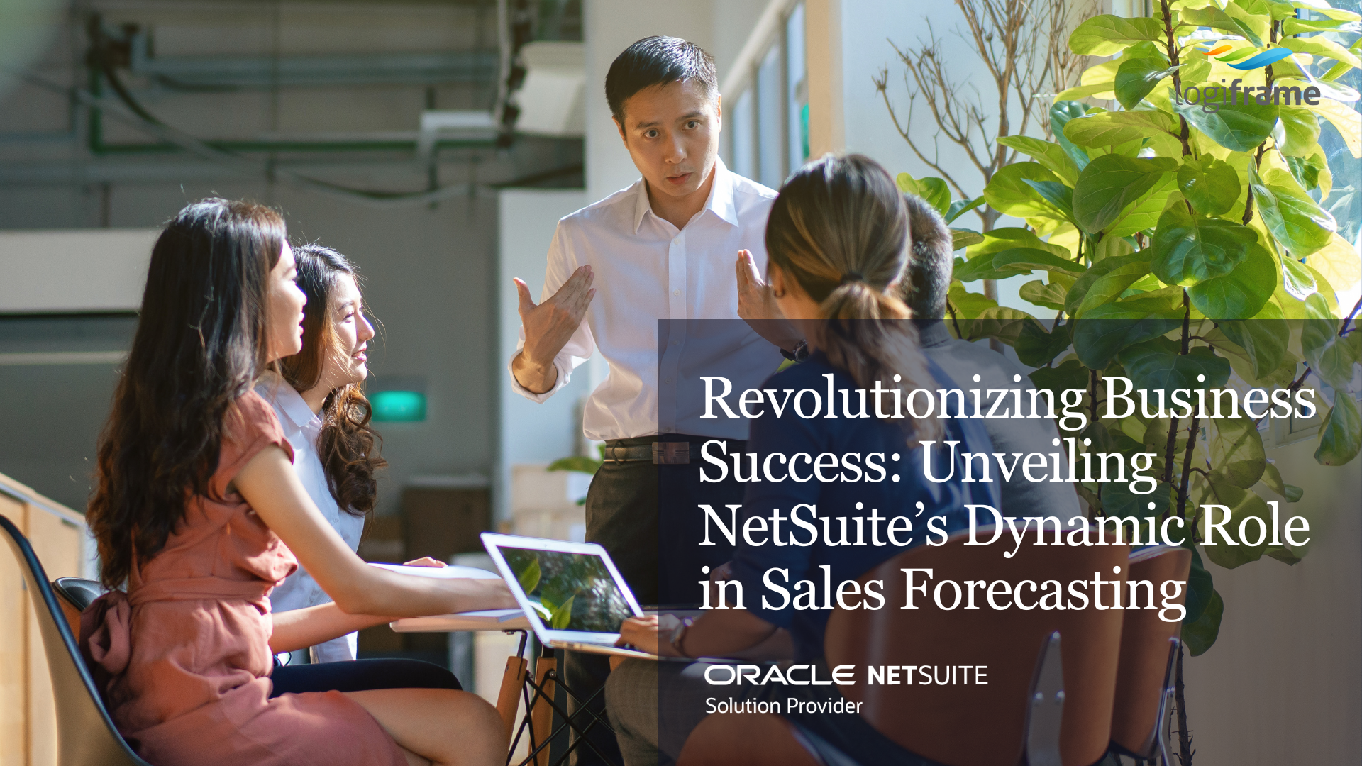 Revolutionizing Business Success Unveiling NetSuite’s Dynamic Role in Sales Forecasting 