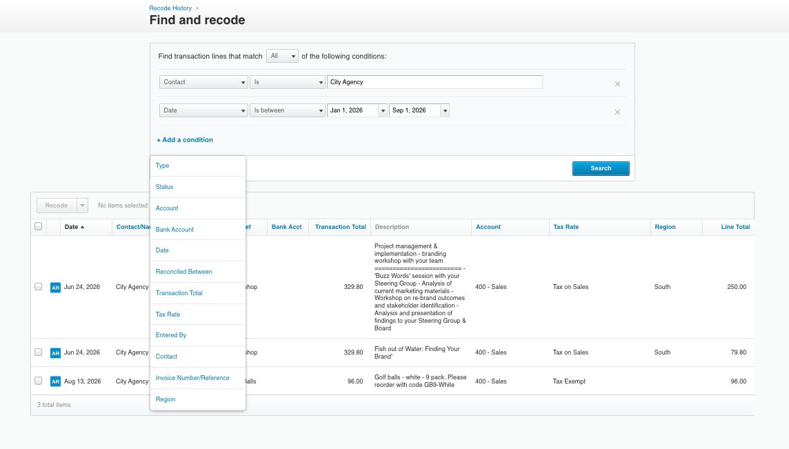 Xero's Find and recode screen: transaction lines filtered by contact and date range, with the condition menu open showing Account, Bank Account, Tax Rate, Contact and other fields.