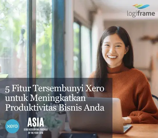 5 Fitur Tersembunyi Xero untuk Meningkatkan Produktivitas Bisnis Anda