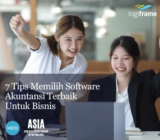 7 Tips Memilih Software Akuntansi Terbaik Untuk Bisnis