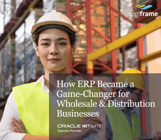 How ERP Became a Game-Changer for Wholesale & Distribution Businesses