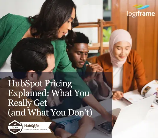 HubSpot Pricing Explained: What You Really Get (and What You Don’t)