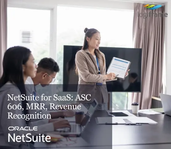 NetSuite for SaaS: ASC 606, MRR, Revenue Recognition