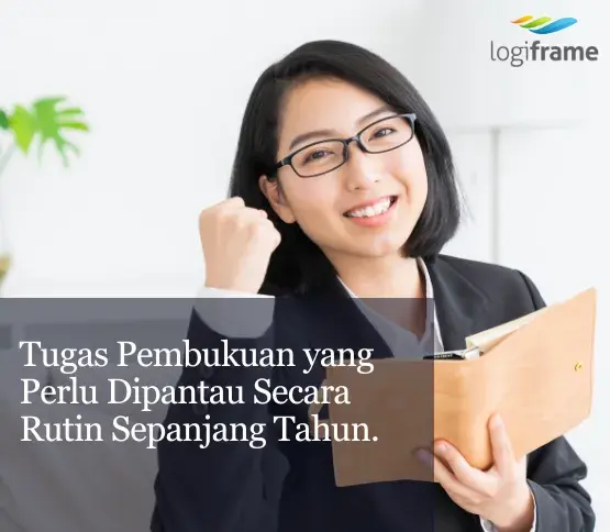 Tugas Pembukuan yang Perlu Dipantau Secara Rutin Sepanjang Tahun.