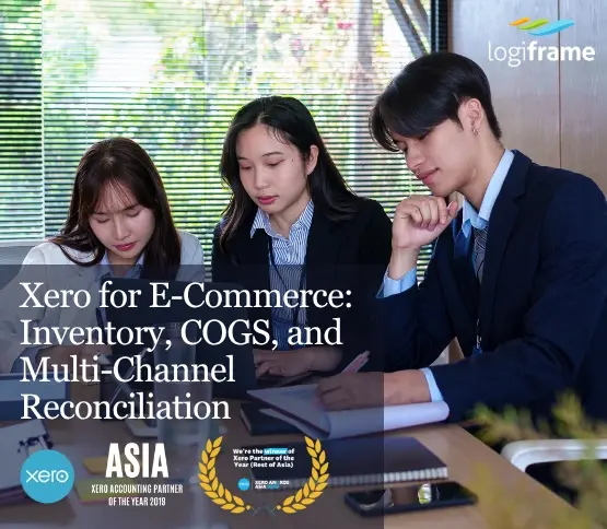 Xero for E-Commerce: Inventory, COGS, and Multi-Channel Reconciliation